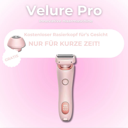 Velure Pro - Für ein sichtbar glattes Hautgefühl
