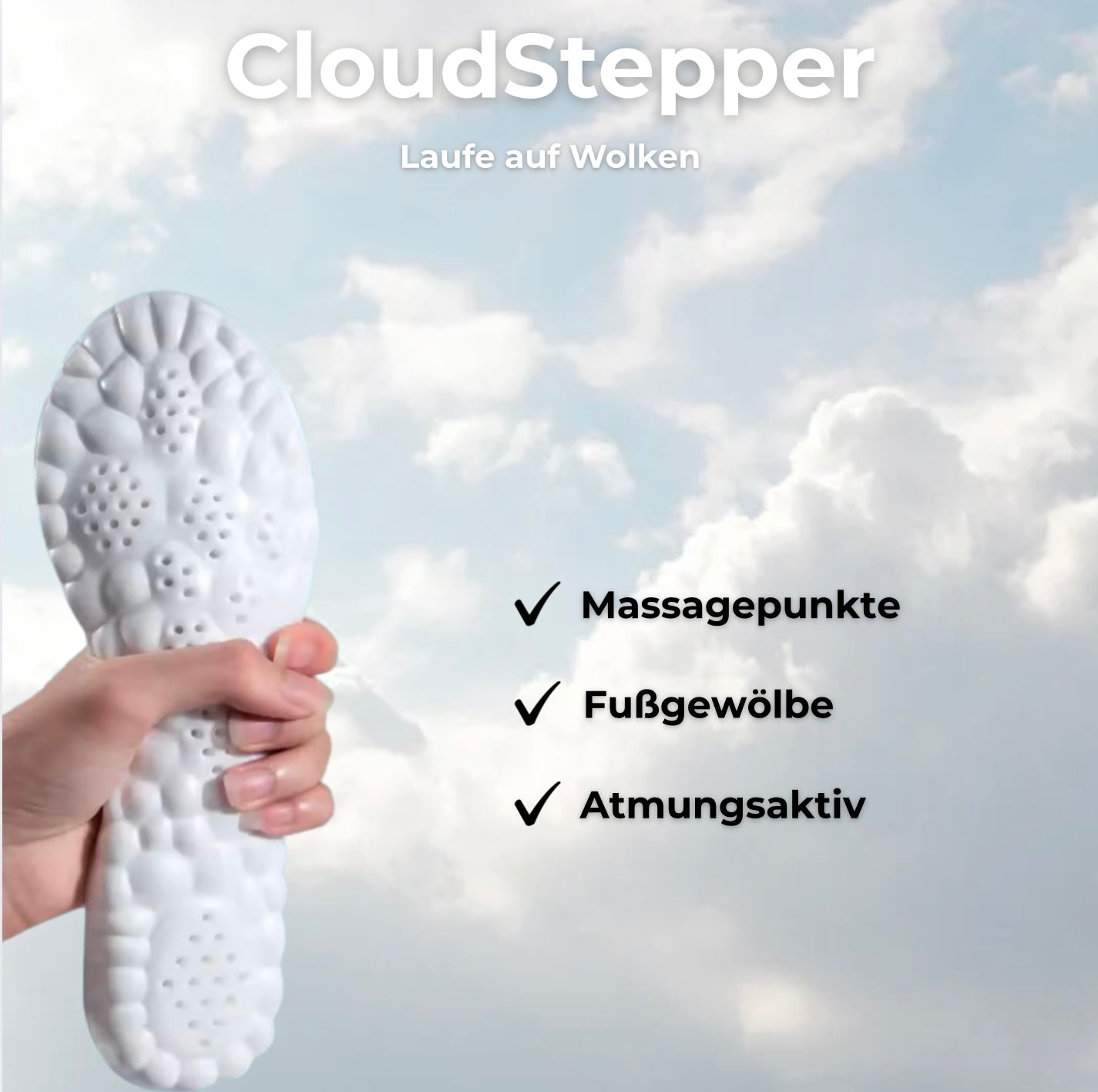 CloudStepper - Schuhsohlen die dich auf Wolken laufen lassen